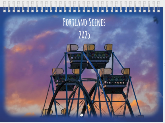 Portland Scenes 2025 Calendar